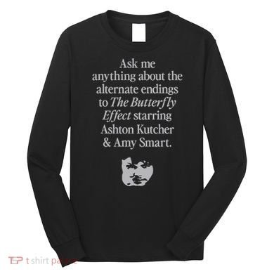 Alternate Endings Of The Butterfly Effect Explained Long Sleeve Shirt