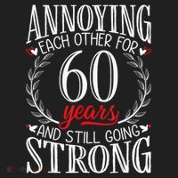 Annoying Each Other For 60 Years - 60th Wedding Anniversary Tumbler thumb 3