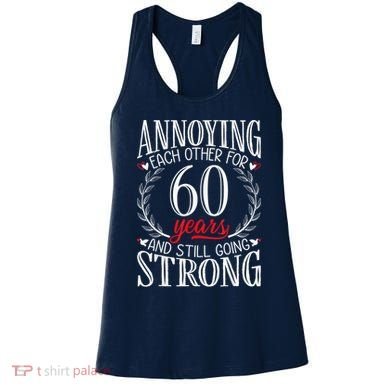 Annoying Each Other For 60 Years - 60th Wedding Anniversary Women's Tank Top