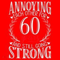 Annoying Each Other For 60 Years - 60th Wedding Anniversary Santa Hat thumb 1