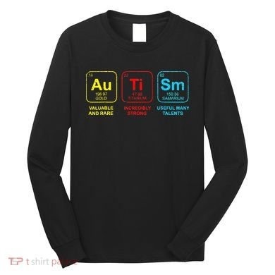 Autism Elements Periodic Table Awareness ASD Long Sleeve Shirt