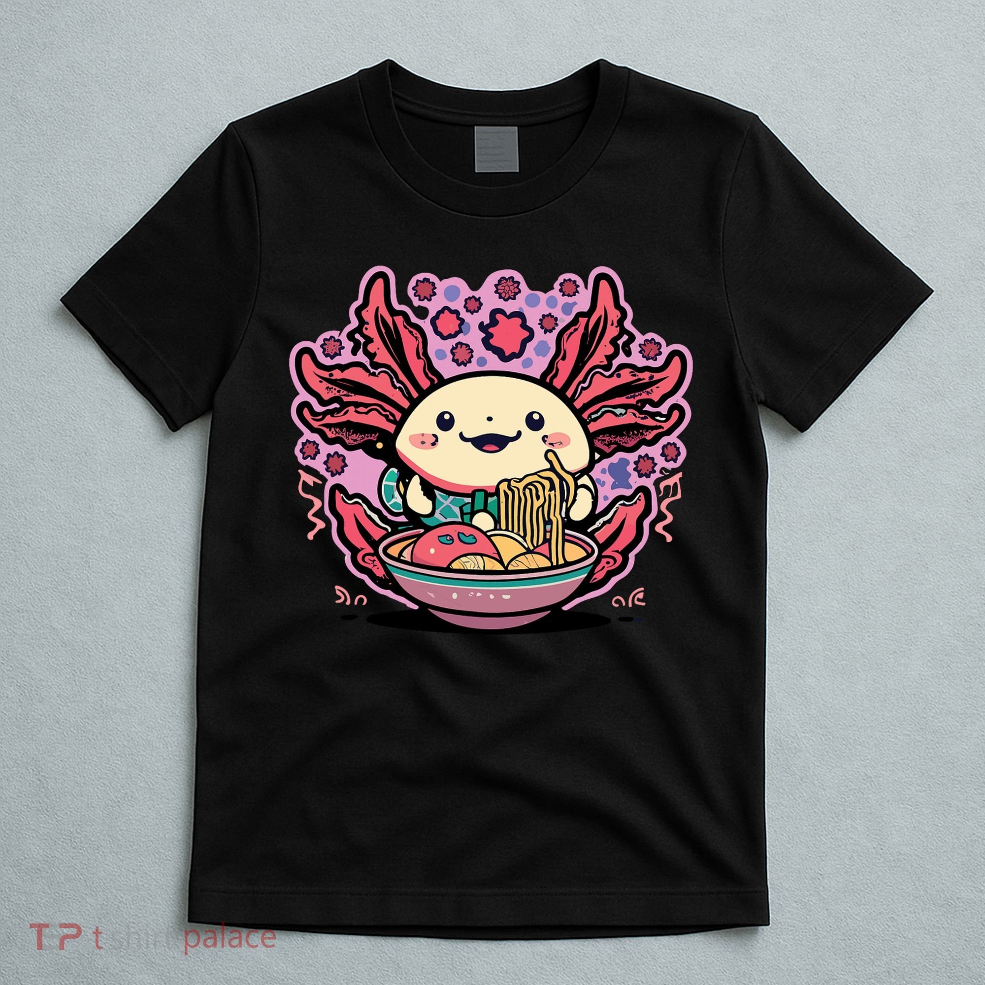 Axolotl Eating Ramen Noodles Cup Pi.nk Kawaii Anime Axolotls T-Shirt