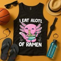 Axolotl Eating Ramen Noodles - I Eat Alotl Of Ramen Axolotl Tank Top thumb 4