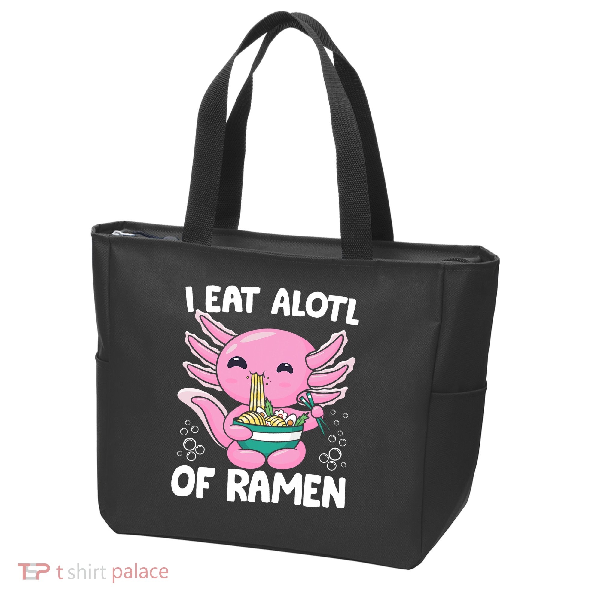 Axolotl Eating Ramen Noodles - I Eat Alotl Of Ramen Axolotl Tote Bag