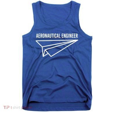 Aeronautical Engineer Tank Top