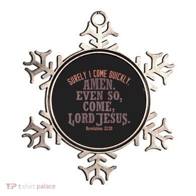 A Even So Come LORD Jesus Revelation Second Coming KJV Ornament