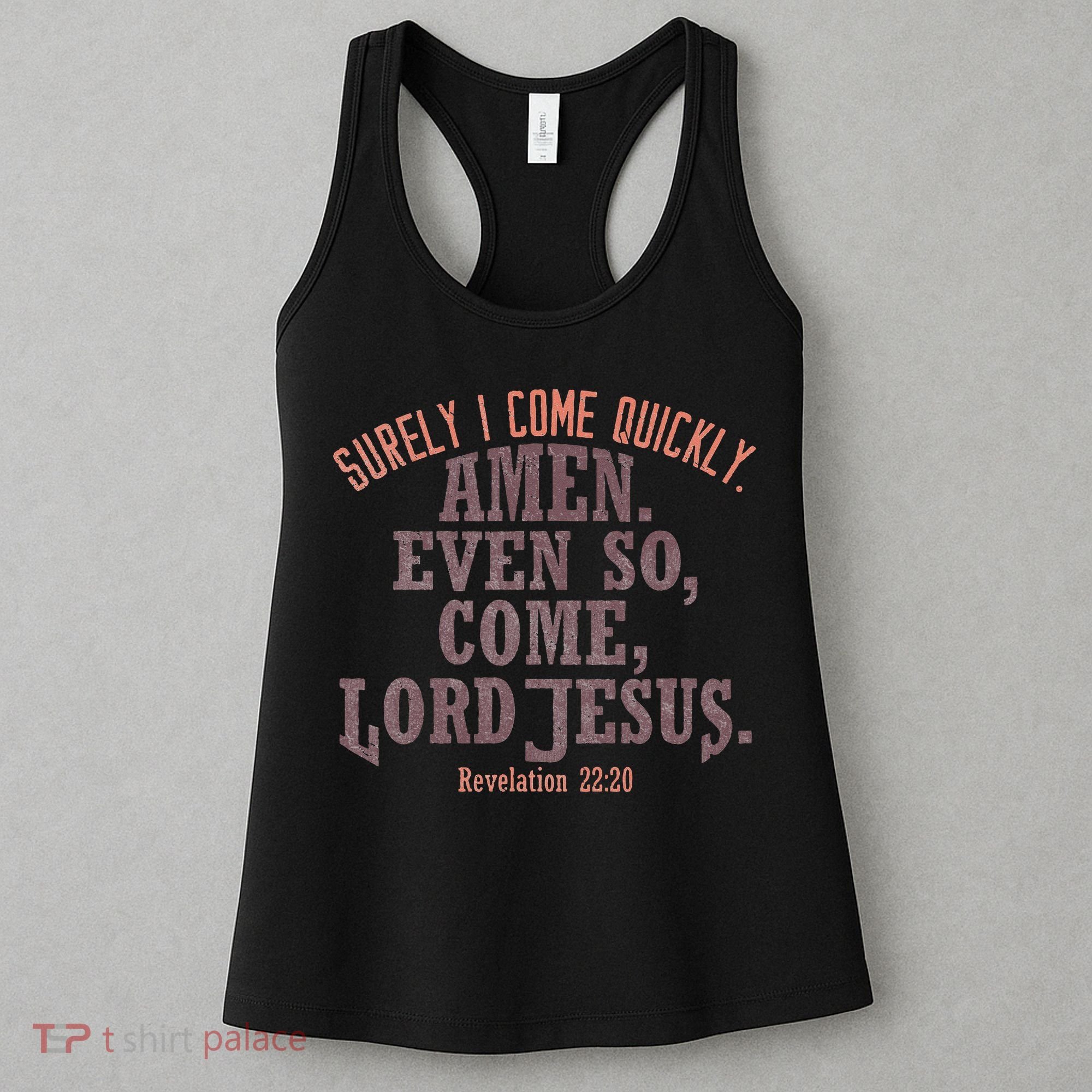 A Even So Come LORD Jesus Revelation Second Coming KJV Women's Tank Top