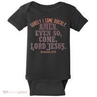 A Even So Come LORD Jesus Revelation Second Coming KJV Baby Bodysuit thumb 0