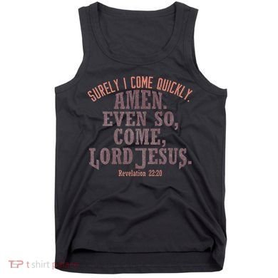 A Even So Come LORD Jesus Revelation Second Coming KJV Tank Top