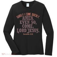 A Even So Come LORD Jesus Revelation Second Coming KJV Women's Long Sleeve Shirt thumb 0