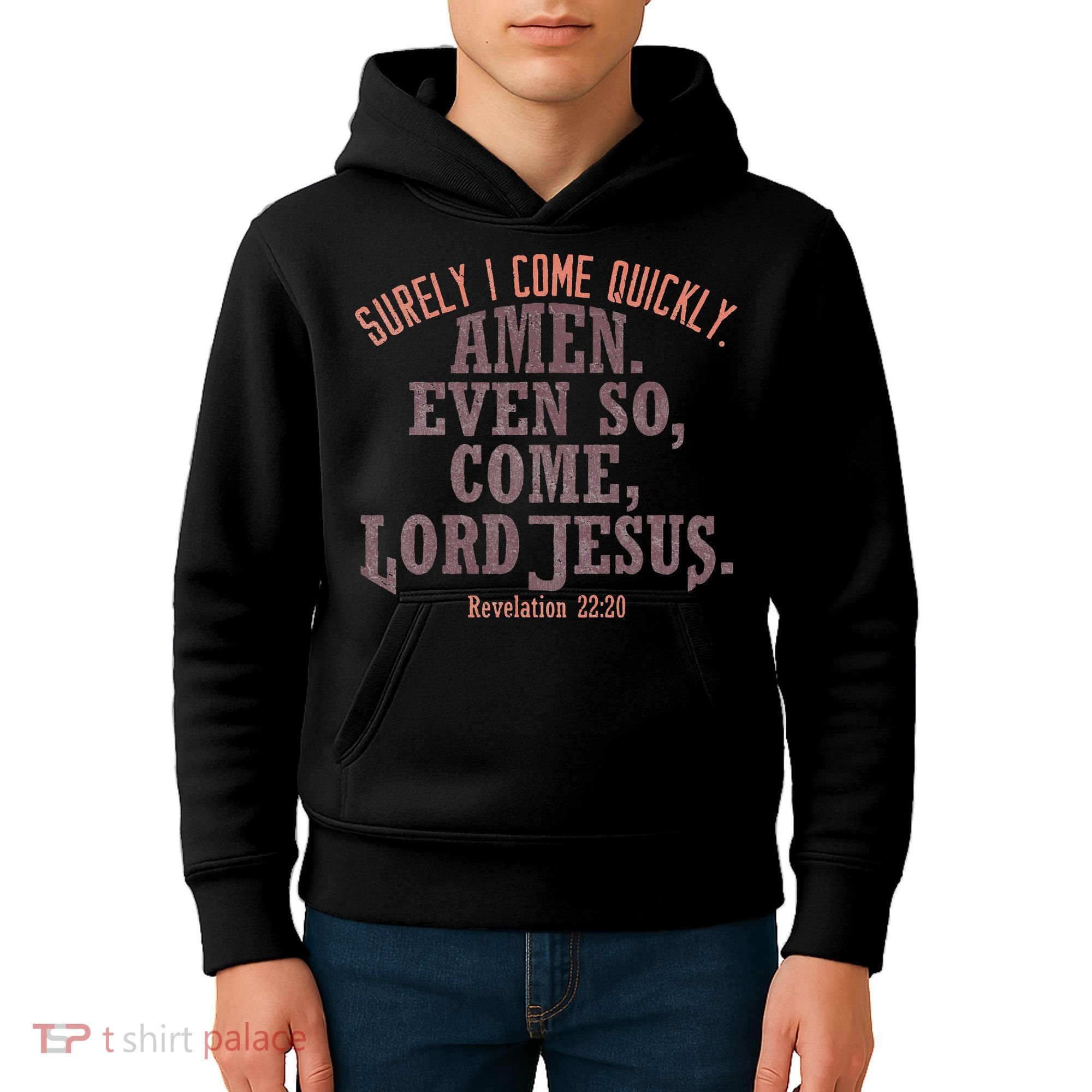 A Even So Come LORD Jesus Revelation Second Coming KJV Kids Hoodie