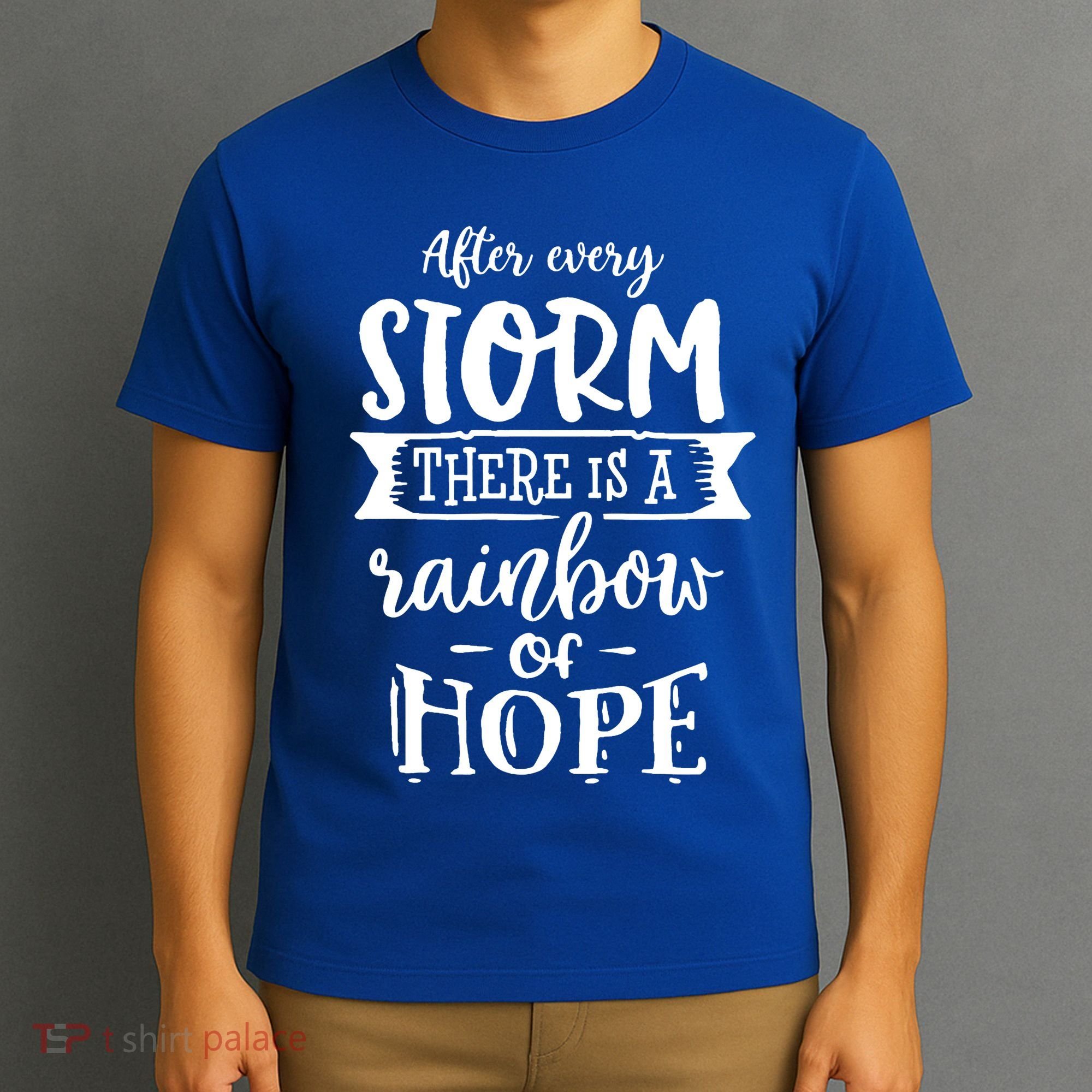 After Every Storm There's Is As Rainbow Of Hope T-Shirt