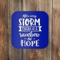 After Every Storm There's Is As Rainbow Of Hope Coaster thumb 0