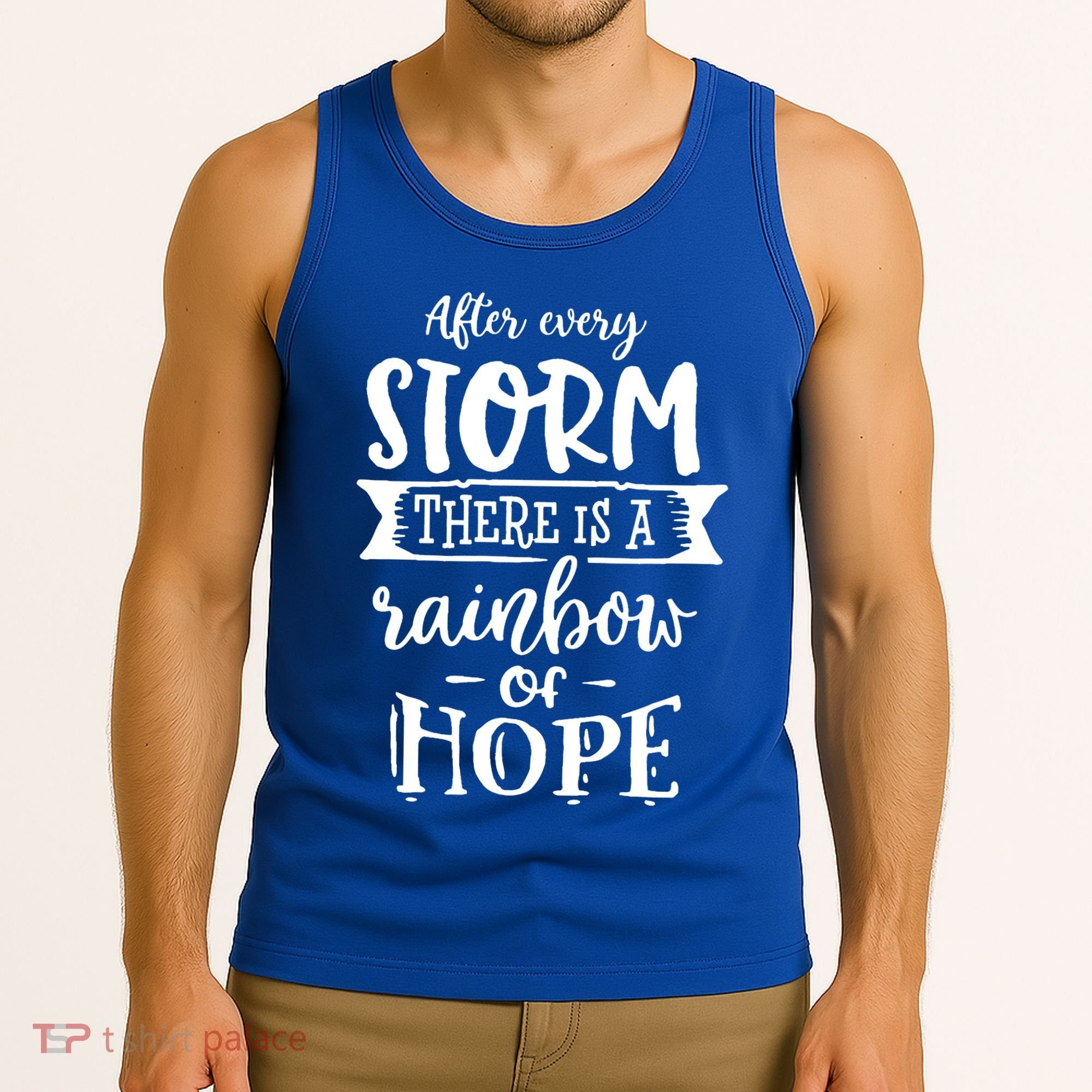 After Every Storm There's Is As Rainbow Of Hope Tank Top