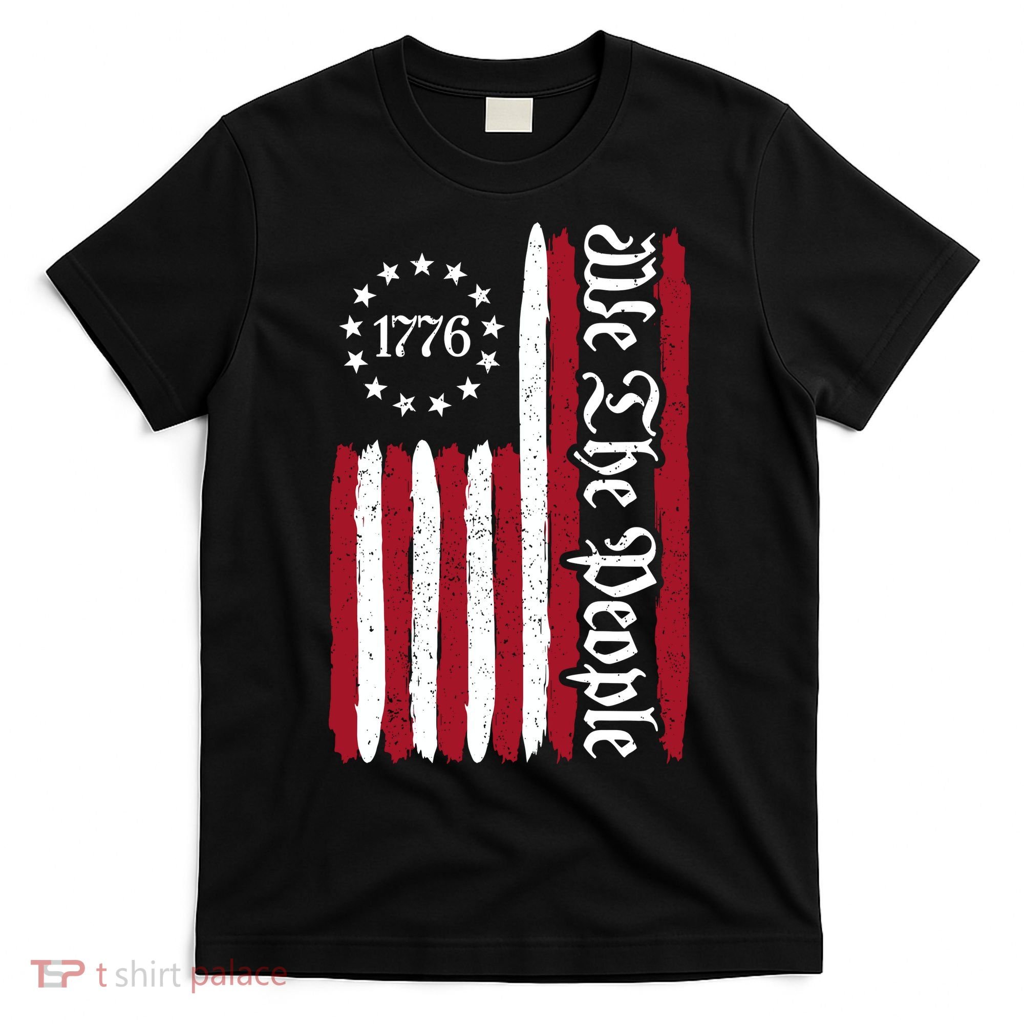 American Flag 1776 We The People Founding Fathers Constitution T-Shirt