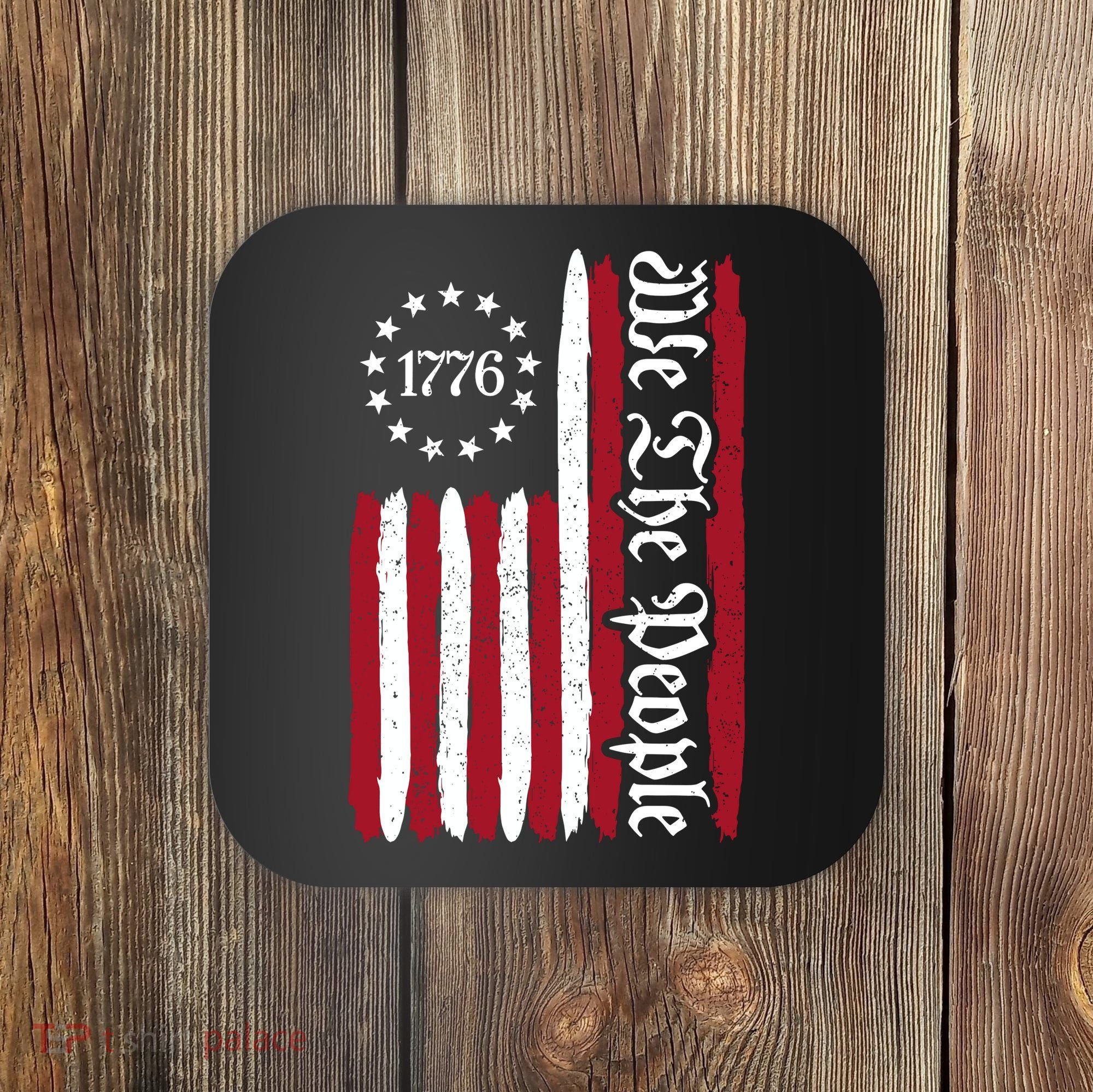 American Flag 1776 We The People Founding Fathers Constitution Coaster