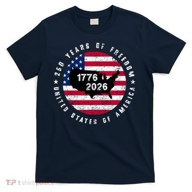 American Freedom 250th Anniversary 1776-2026 T-Shirt