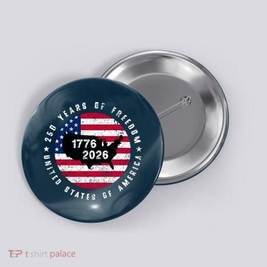 American Freedom 250th Anniversary 1776-2026 Button