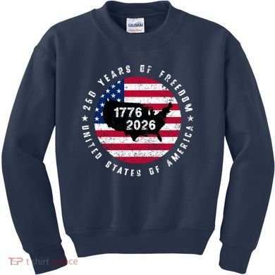 American Freedom 250th Anniversary 1776-2026 Kids Sweatshirt