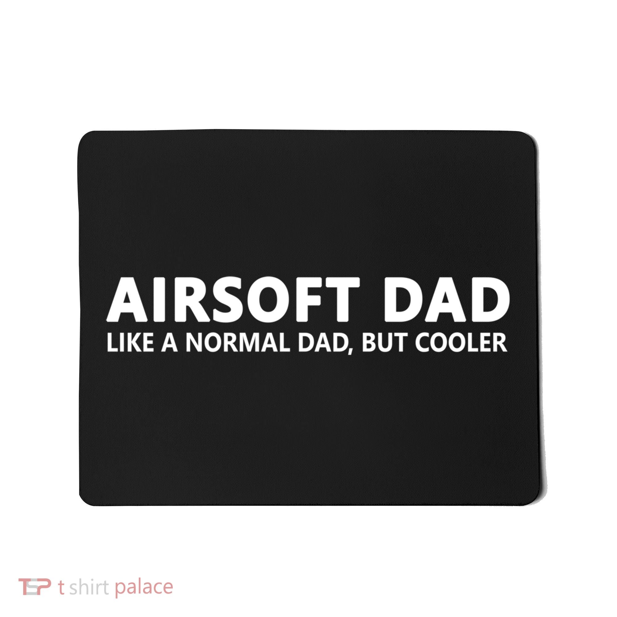 Airsoft Father Airsoft Dad Cool Gift Mousepad
