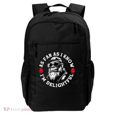 As Far As I Know I'm Delightful Funny Monkey Saying Quote  Backpack