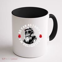 As Far As I Know I'm Delightful Funny Monkey Saying Quote  Coffee Mug thumb 1