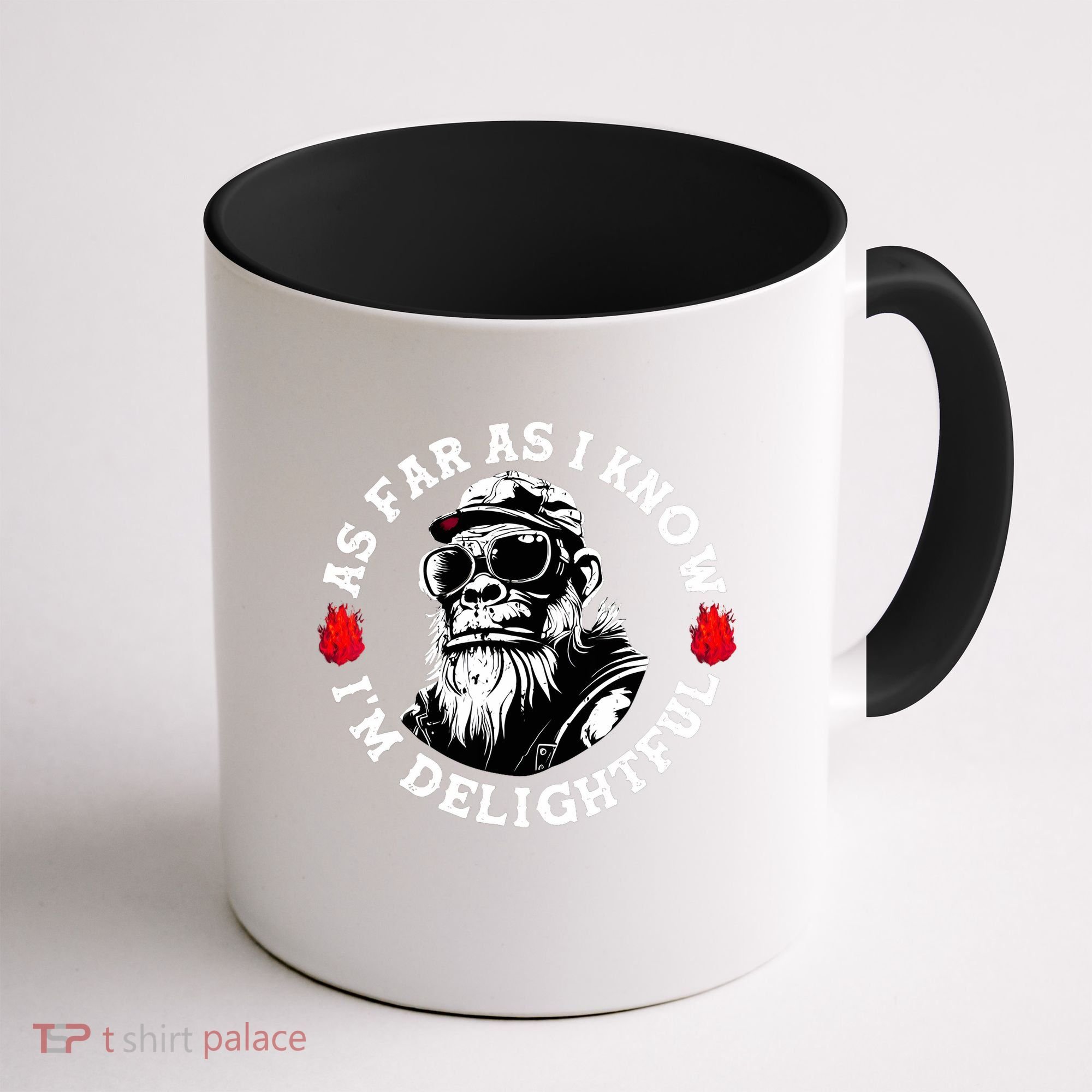 As Far As I Know I'm Delightful Funny Monkey Saying Quote  Coffee Mug