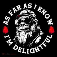 As Far As I Know I'm Delightful Funny Monkey Saying Quote  Coffee Mug thumb 5