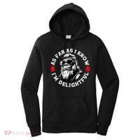 As Far As I Know I'm Delightful Funny Monkey Saying Quote  Women's Hoodie thumb 0