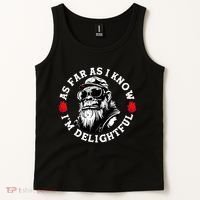 As Far As I Know I'm Delightful Funny Monkey Saying Quote  Tank Top thumb 2