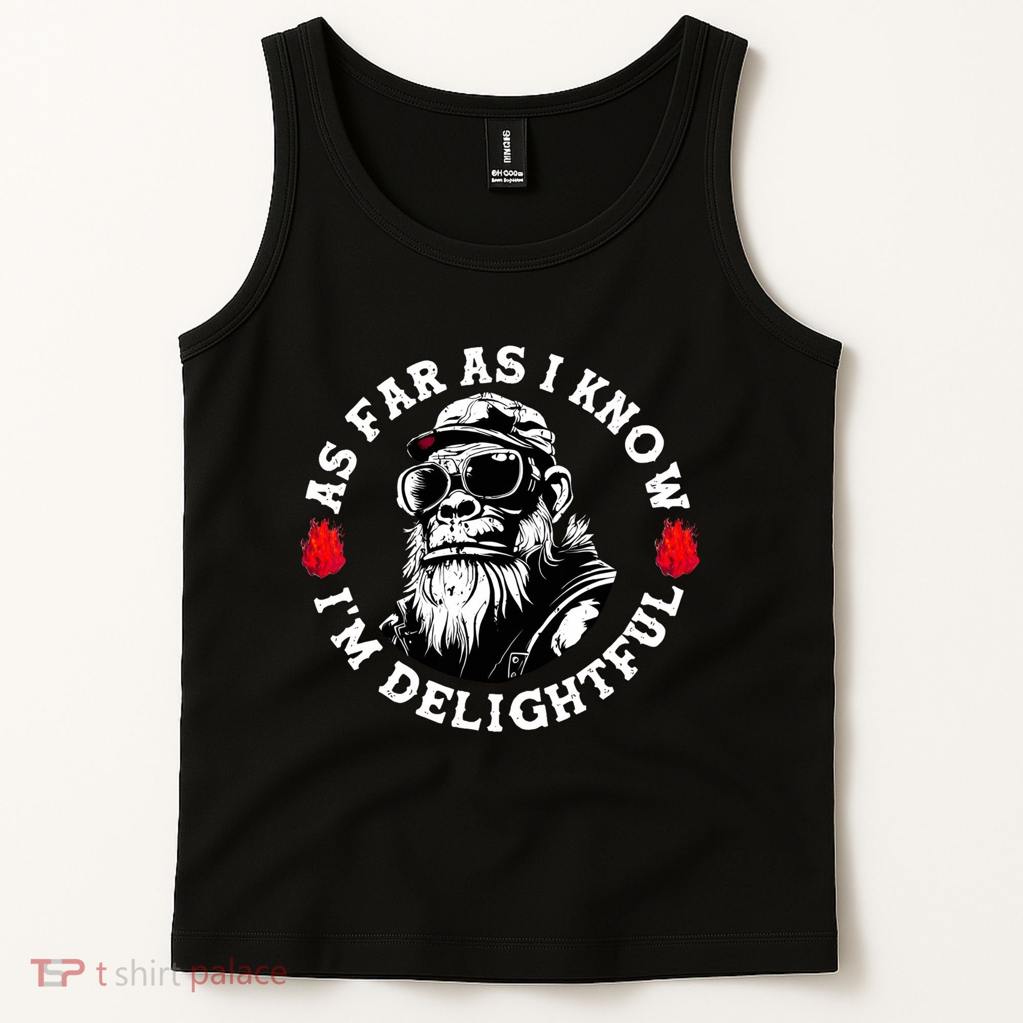 As Far As I Know I'm Delightful Funny Monkey Saying Quote  Tank Top