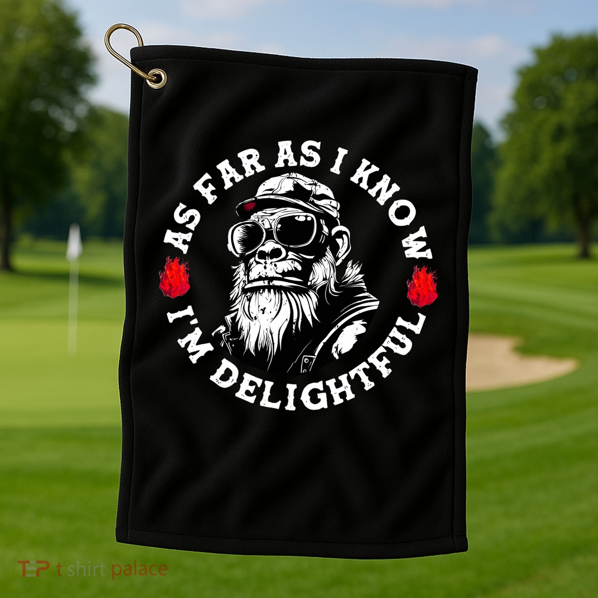 As Far As I Know I'm Delightful Funny Monkey Saying Quote  Golf Towel
