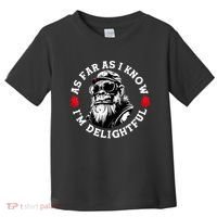 As Far As I Know I'm Delightful Funny Monkey Saying Quote  Toddler T-Shirt thumb 0