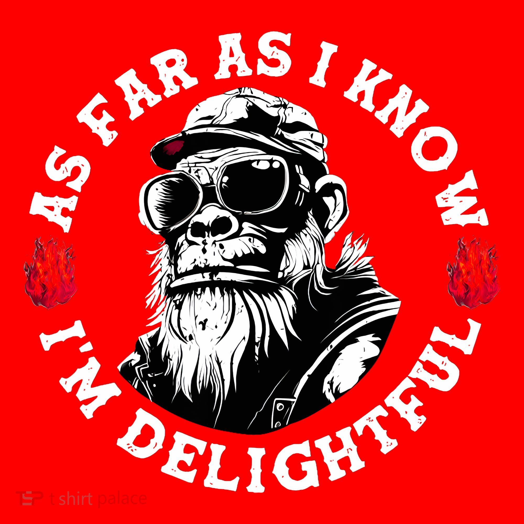 As Far As I Know I'm Delightful Funny Monkey Saying Quote  Santa Hat