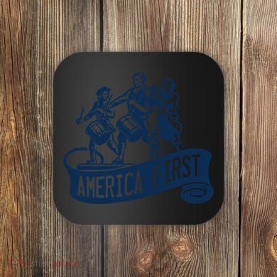 AMERICA FIRST Coaster