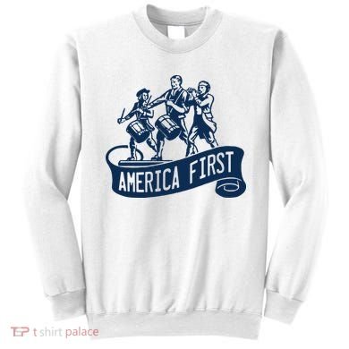 AMERICA FIRST Sweatshirt