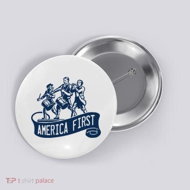 AMERICA FIRST Button