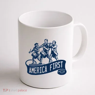 AMERICA FIRST Coffee Mug back