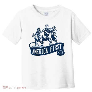 AMERICA FIRST Toddler T-Shirt
