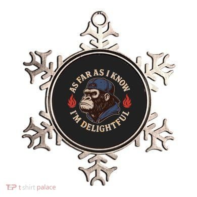 As Far As I Know I'm Delightful Gorilla Ornament