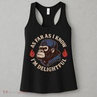 As Far As I Know I'm Delightful Gorilla Women's Tank Top thumb 3