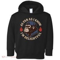 As Far As I Know I'm Delightful Gorilla Toddler Hoodie thumb 0
