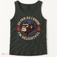 As Far As I Know I'm Delightful Gorilla Tank Top thumb 2
