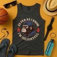 As Far As I Know I'm Delightful Gorilla Tank Top thumb 4