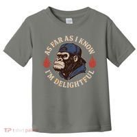 As Far As I Know I'm Delightful Gorilla Toddler T-Shirt thumb 0