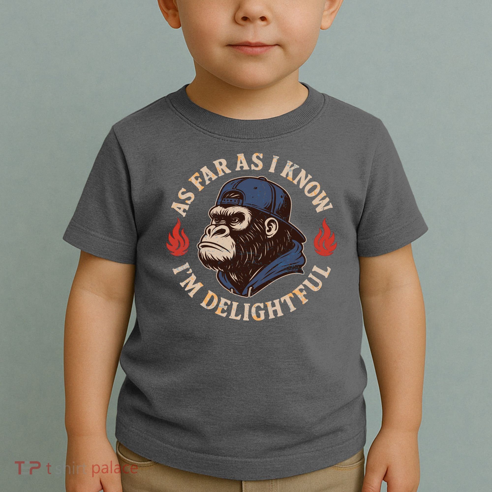 As Far As I Know I'm Delightful Gorilla Toddler T-Shirt