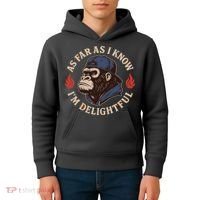 As Far As I Know I'm Delightful Gorilla Kids Hoodie thumb 4