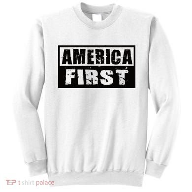 America First Sweatshirt