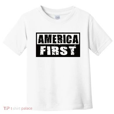 America First Toddler T-Shirt