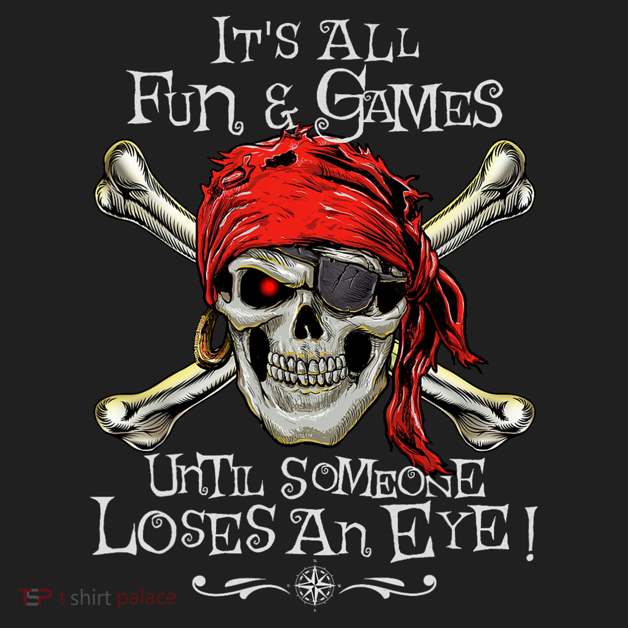All Fun And Games Until Someone Loses An Eye Funny Pirate Women's Sweatshirt